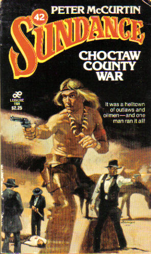 Choctaw County War by Peter McCurtin